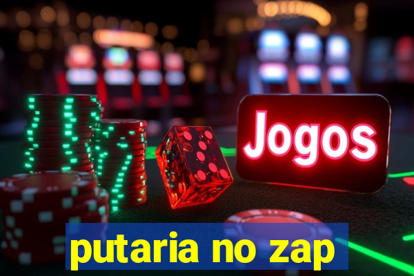 putaria no zap